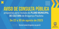 aberta-consulta-publica-para-revisao-do-plano-de-cultura-de-braganca